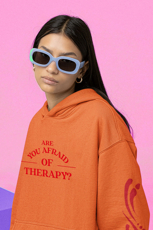 ARE YOU AFRAID OF THERAPY? - Unisex Pullover Hoodie in Halloween Orange