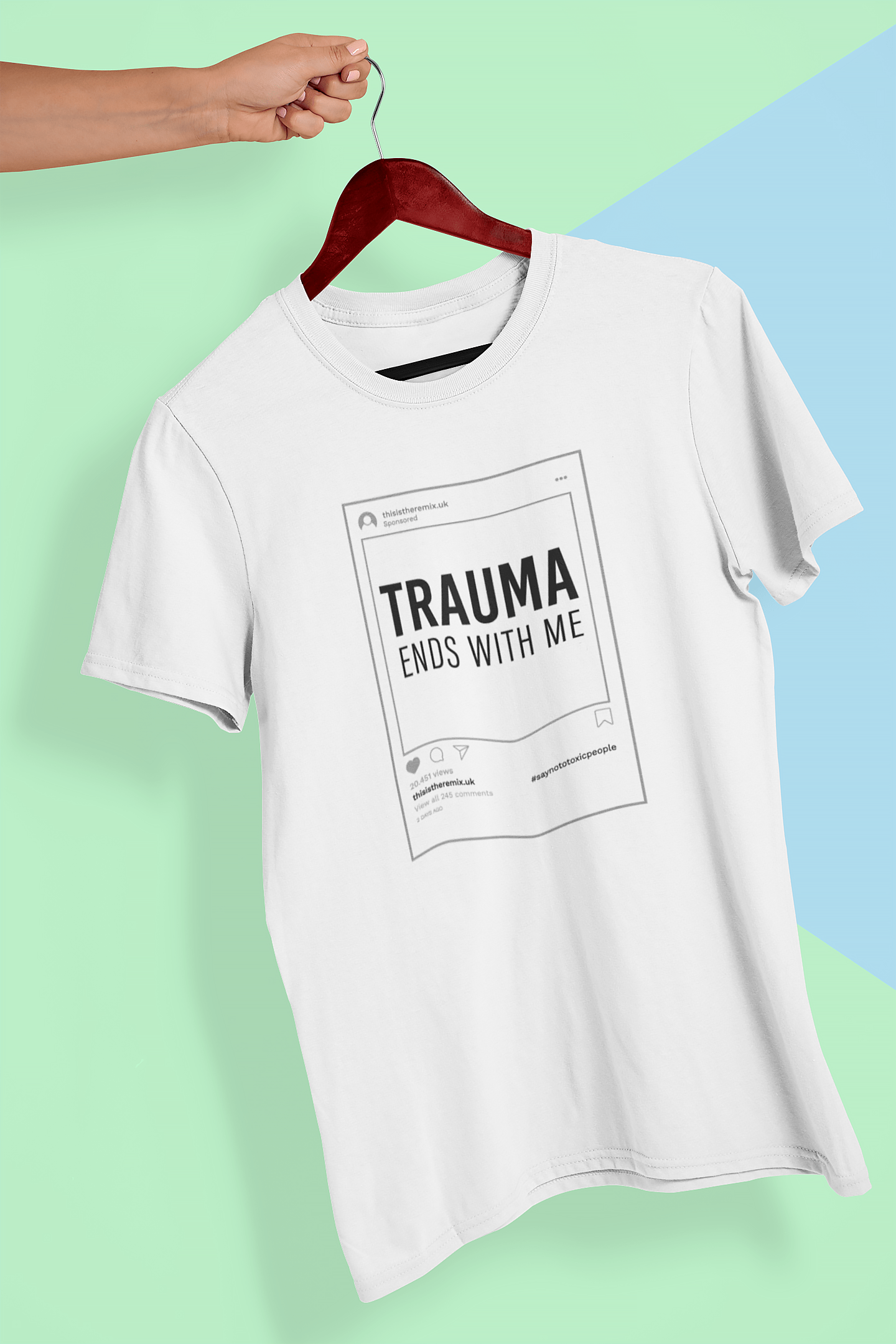 This is The Remix T-shirt TRAUMA ENDS WITH ME - Unisex T-Shirt